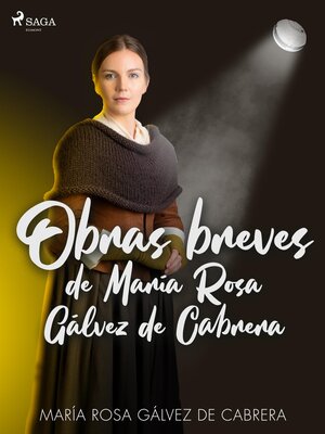 cover image of Obras breves de María Rosa Gálvez de Cabrera